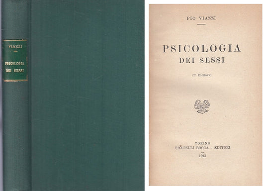 LS- PSICOLOGIA DEI SESSI - PIO VIAZZI - BOCCA --- 1923 - C - ZFS298