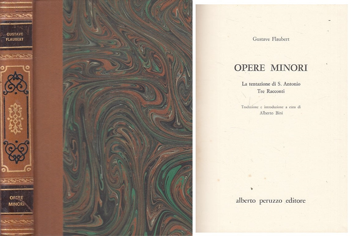Opere Minori Tentazione S. Antonio Tre Racconti- Flaubert- Peruzzo- 1965- ZFS268
