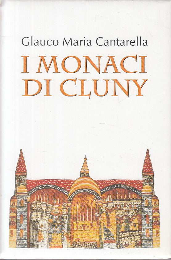 LN- I MONACI DI CLUNY SIGILLATO - CANTARELLA - CDE --- 1995 - CS - YFS266