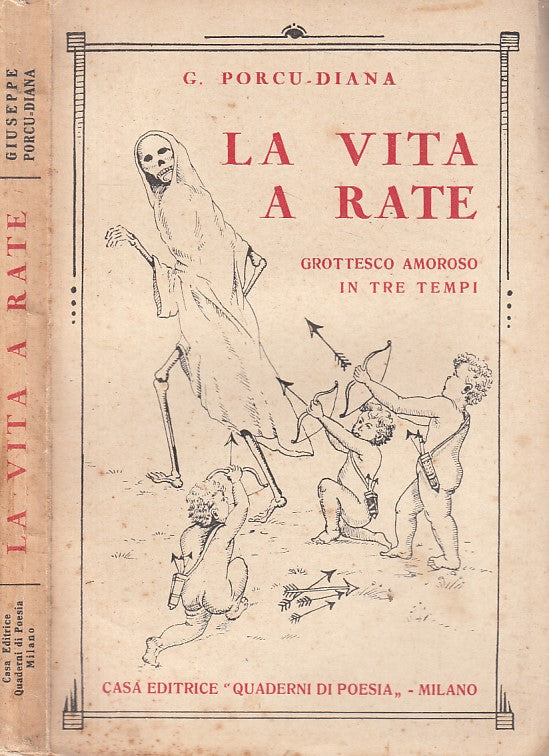 LA VITA A RATE GROTTESCO AMOROSO- DIANA- QUADERNI POESIA--- 1938- B - YFS207