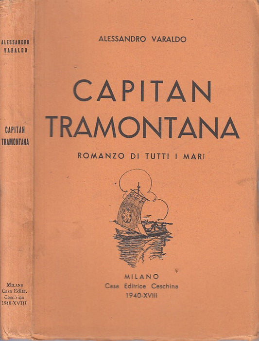 CAPITAN TRAMONTANA - ALESSANDRO VARALDO - CESCHINA --- 1940 - B - YFS207