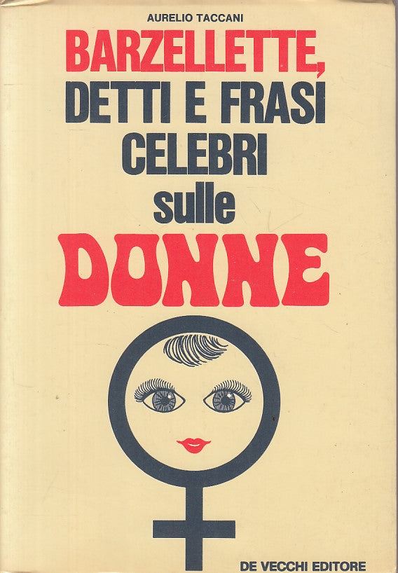 LN- BARZELLETTE DETTI FRASI CELEBRI SULLE DONNE-- DE VECCHI--- 1973 - B - YFS208