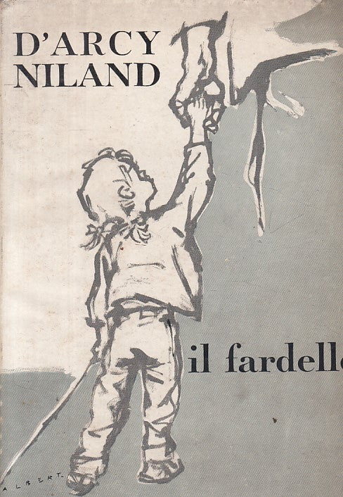 IL FARDELLO - NILAND - CINO DEL DUCA --- 1957 - BS - ZFS174