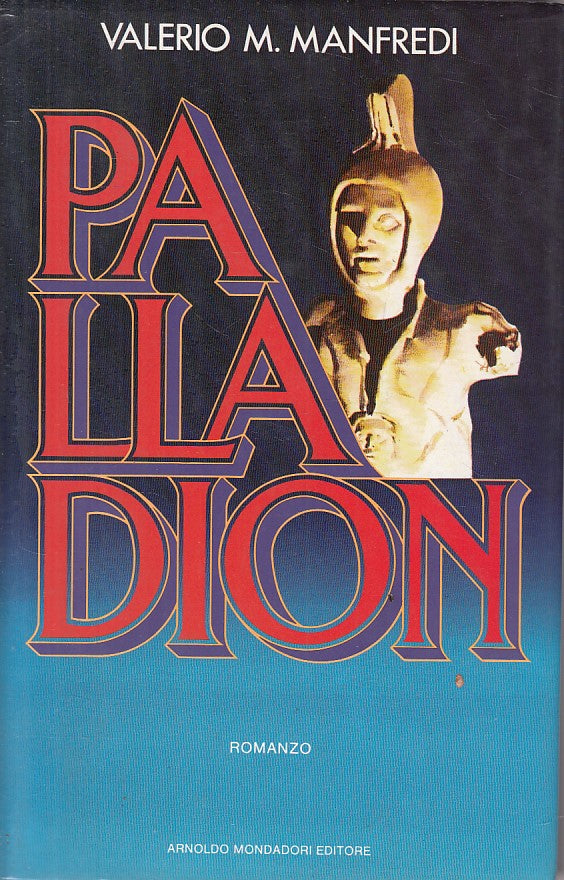 LN- PALLADION - MANFREDI - MONDADORI - OMNIBUS - 1a ED. - 1985 - CS - ZFS208