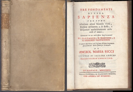 LH- TRE FONDAMENTI DI VERA SAPIENZA SETTECENTINA- RICCI- MOUCKE--- 1731- C-XFS97