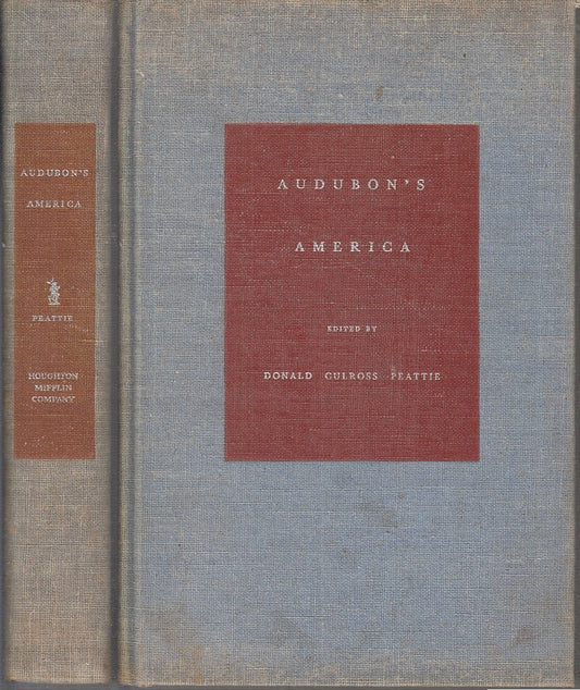 LZ- AUDUBON'S AMERICA - JOHN AUDUBON - DONALD CULROSS PEATTIE --- 1949- C- XFS96