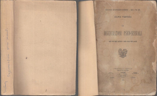 LX- LE DEGENERAZIONI PSICO SESSUALI - VENTURI- F.LLI BOCCA --- 1892 - B - XFS96