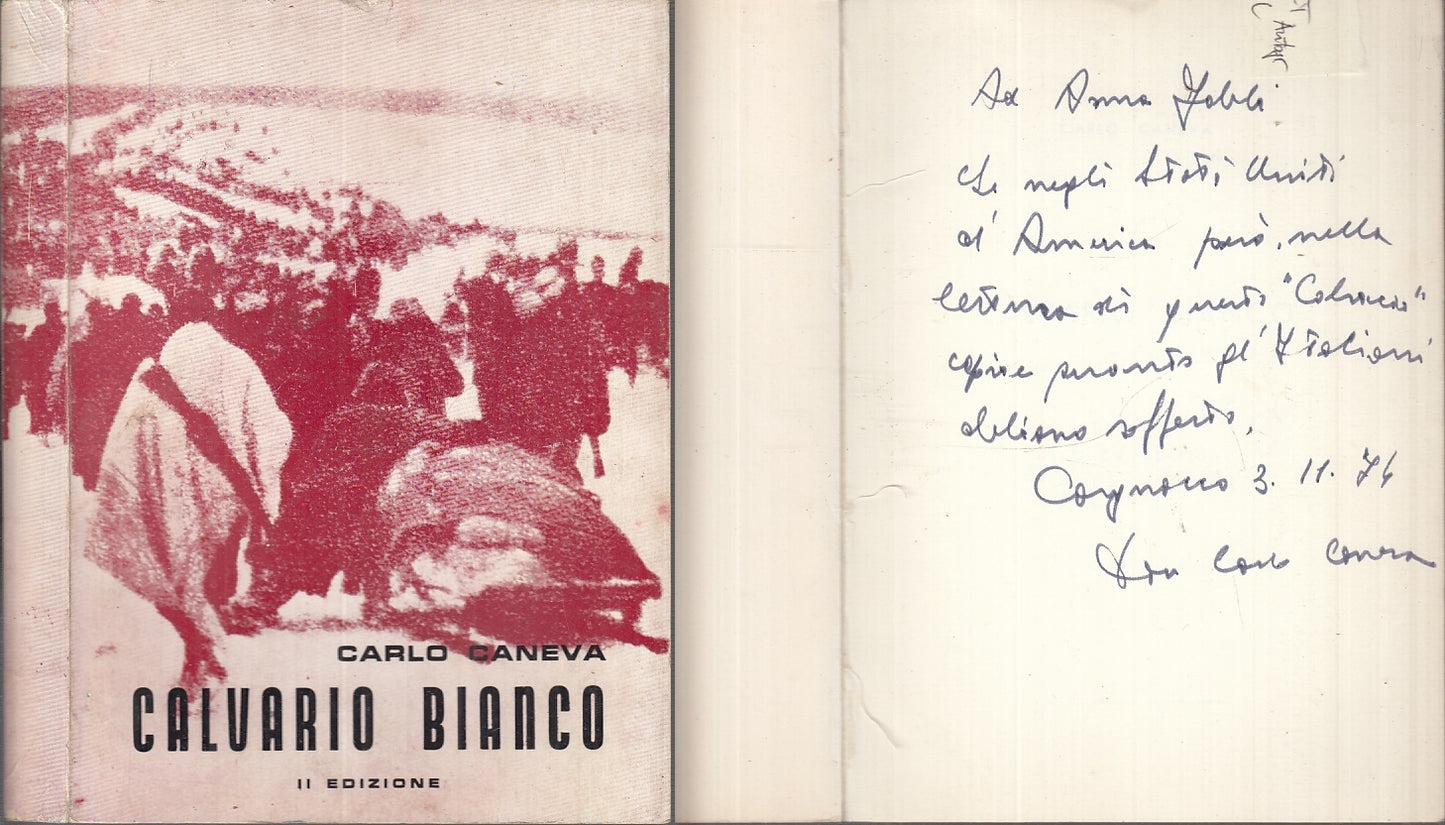 LS- CALVARIO BIANCO - CARLO CANEVA - LA VITTORIESE -- 2a ED. - 1972 - B - MLT4