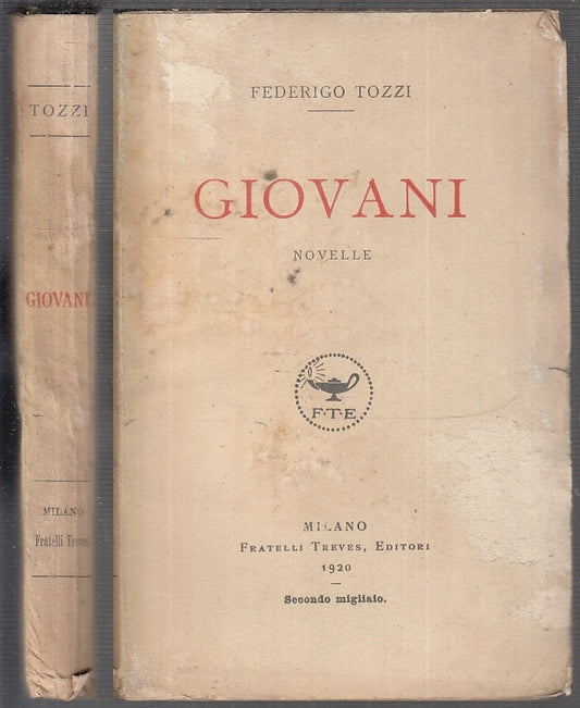 LN- GIOVANI NOVELLE - FEDERICO TOZZI - FRATELLI TREVES --- 1920- B- XFS96