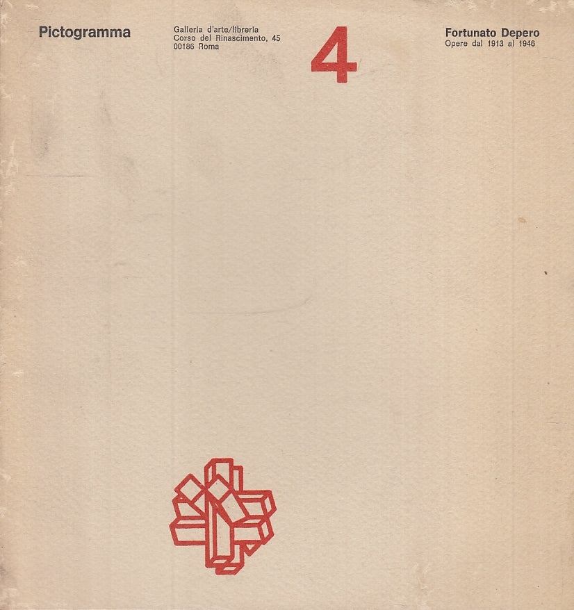 LT- CATALOGO FORTUNATO DEPERO OPERE 1913/1946 -- PICTOGRAMMA --- 1972 - S- XFS58