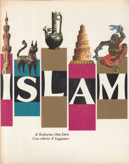 LZ- ISLAM - OTTO DORN - SAGGIATORE - MARCOPOLO - 1a ED. - 1964 - CS - YFS475