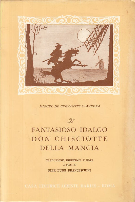 LN- FANTASIOSO IDALGO DON CHISCIOTTE DELLA MANCIA -- BARJES--- 1968 - B - YFS270