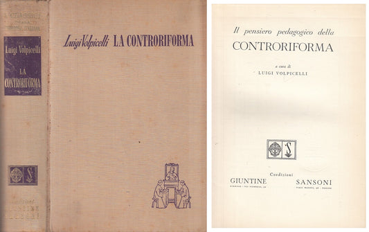 LS- LA CONTRORIFORMA - VOLPICELLI - GIUNTINE SANSONI --- 1960 - C - YFS493