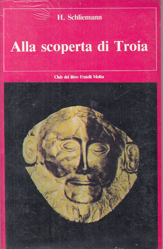 LZ- ALLA SCOPERTA DI TROIA SIGILLATO - SCHLIEMANN - MELITA --- 1980 - B - YFS389