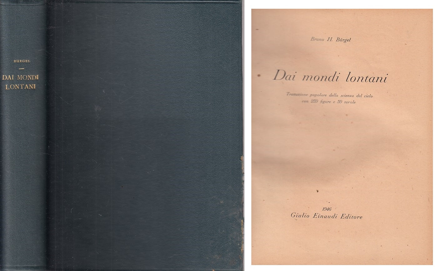 LZ- DAI MONDI LONTANI - BRUNO H. BURGEL - EINAUDI --- 1946 - C - ZFS38