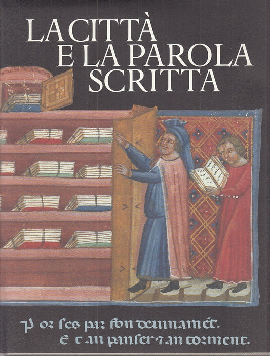 LS - CITTA' E PAROLA SCRITTA -- SCHEIWILLER- CIVITAS EUROPAEA-- 1997- CS- YDS438