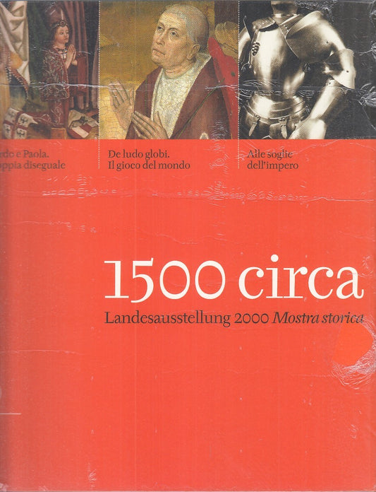 LT- CAT: 1500 CIRCA. LANDESAUSSTELLUNG 2000 MOSTRA STORICA ----- 2000- B- YDS226