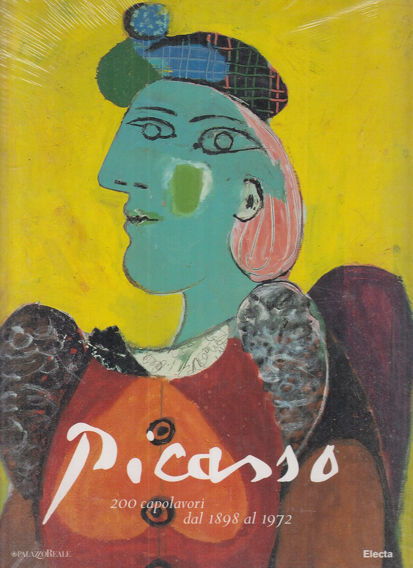 LT - CATALOGO: PICASSO 200 CAPOLAVORI DAL 1898/1972-- ELECTA--- 2001- CS- YDS512