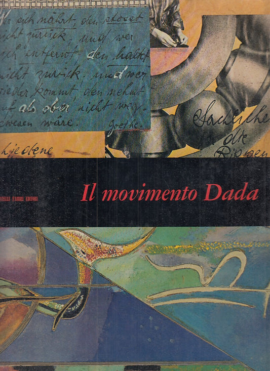 LT - IL MOVIMENTO DADA - MICHEL SANOUILLET- FRATELLI FABBRI --- 1969- CS- YDS249