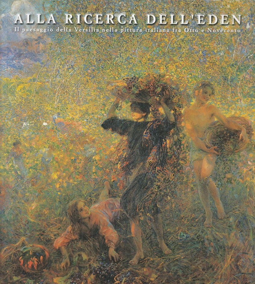 LT- CATALOGO: ALLA RICERCA DELL'EDEN - BRUNO - PACINI --- 1999 - B - YFS781