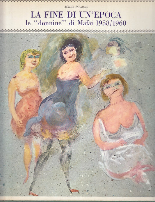 LT- LA FINE DI UN'EPOCA - MARZIO PINOTTINI- FRATELLI POZZO--- 1969 - CS - YFS231