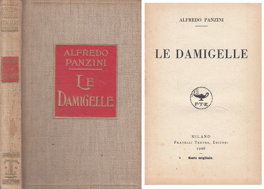 LN- LE DAMIGELLE - PANZINI - TREVES - SCRITTORI MODERNI -- 1926 - C - ZFS103