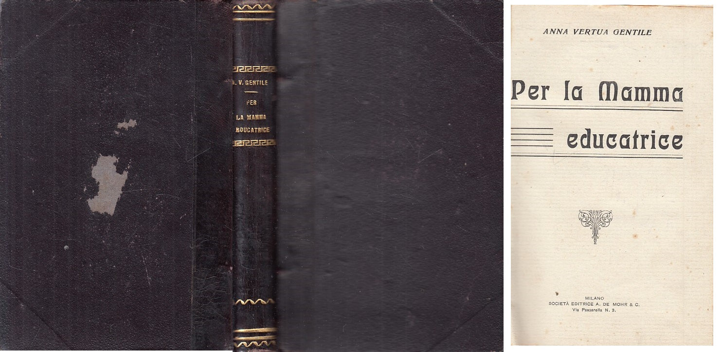 LS- PER LA MAMMA EDUCATRICE - GENTILE - MILANO --- 1914 - C - ZFS65