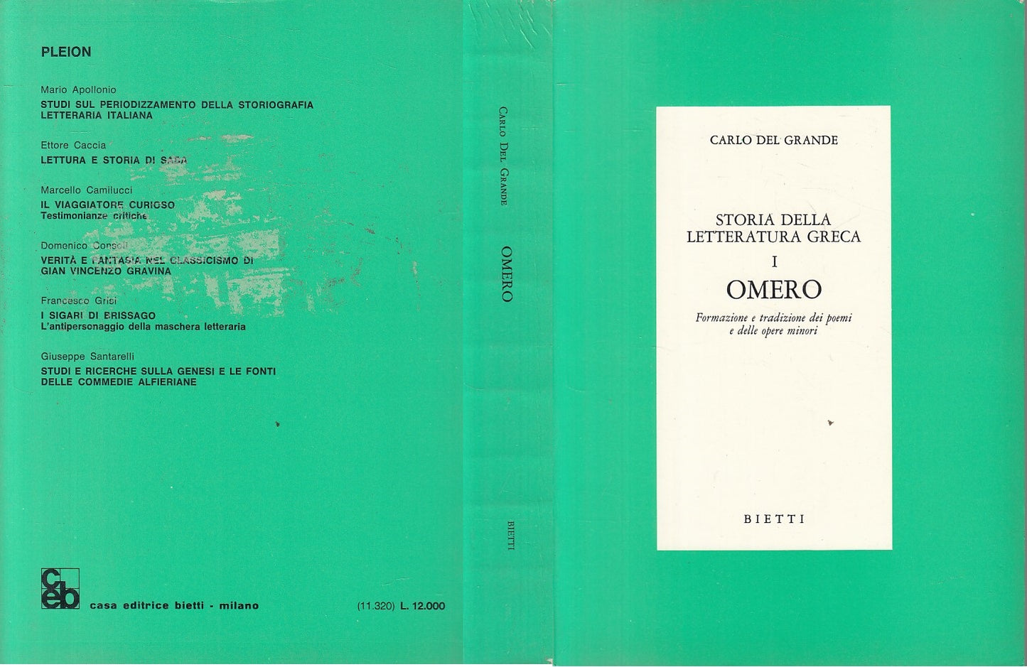 LS- STORIA DELLA LETTERATURA GRECA I OMERO - GRANDE- BIETTI--- 1975 - B - ZFS201