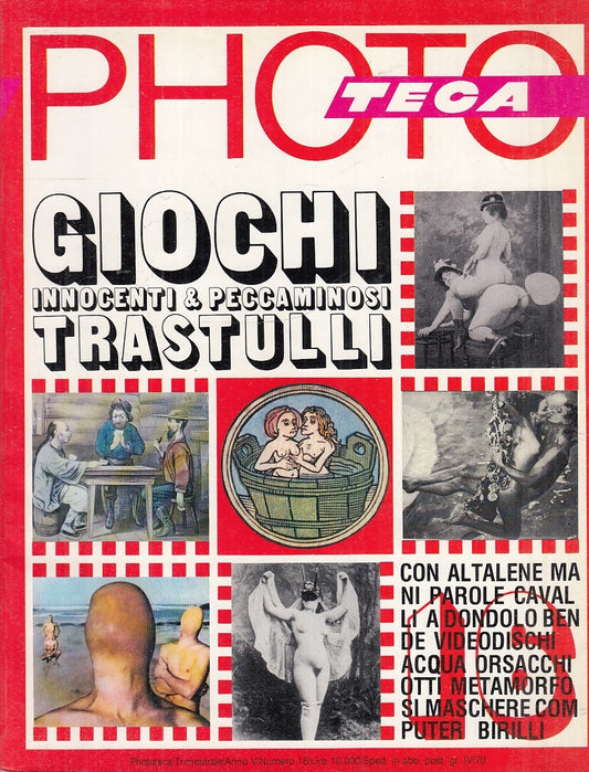 LX- PHOTOTECA N.8 GIOCHI INNOCENTI PECCAMINOSI TRASTULLI ----- 1984 - B - ZFS581