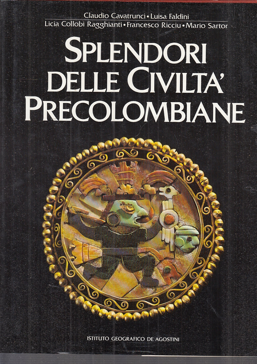 LT- SPLENDORI DELLE CIVILTA' PRECOLOMBIANE -- DE AGOSTINI --- 1989 - CS - YFS141