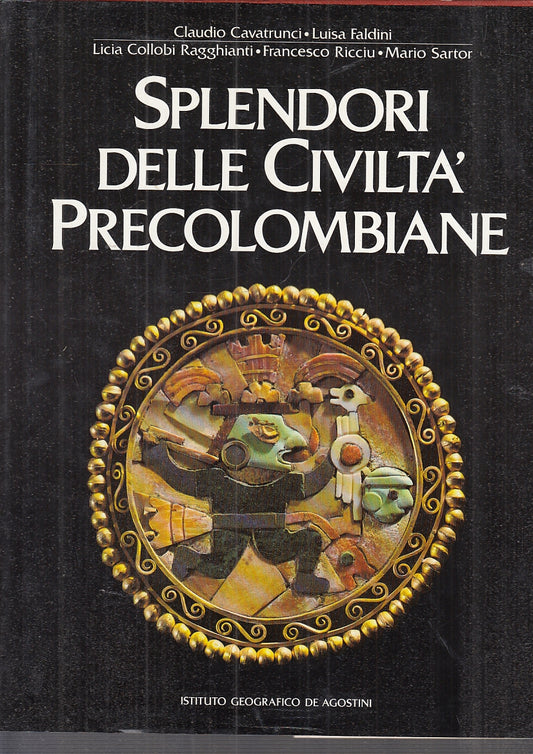 LT- SPLENDORI DELLE CIVILTA' PRECOLOMBIANE -- DE AGOSTINI --- 1989 - CS - YFS141