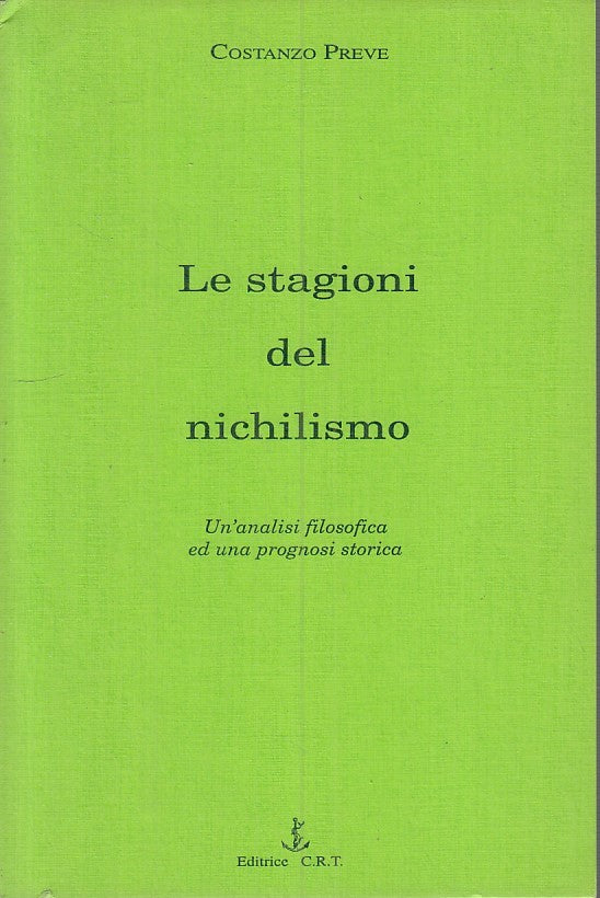 LS - LE STAGIONI DEL NICHILISMO - COSTANZO PREVE - C.R.T. --- 1998 - B - ZFS64