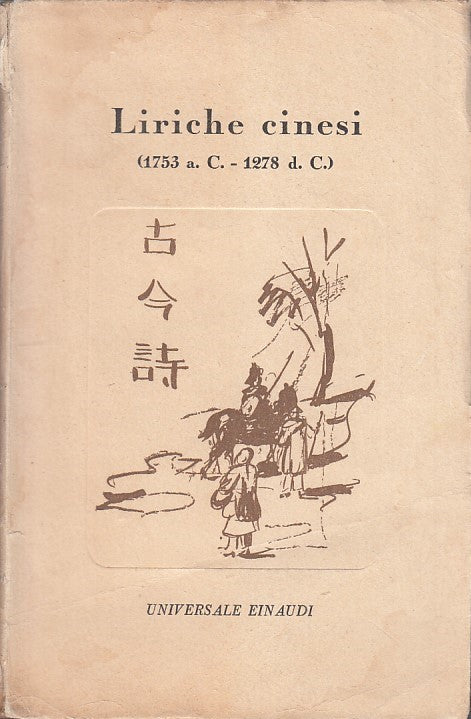 LZ - LIRICHE CINESI (1753 A.C.  1278 D.C.) -- EINAUDI --- 1943 - B - ZFS64