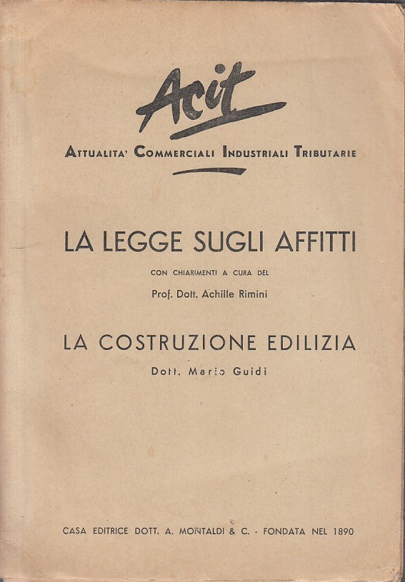 LZ - LA LEGGE SUGLI AFFITTI -- A. MONTALDI & C. --- 1950 - B - ZFS64