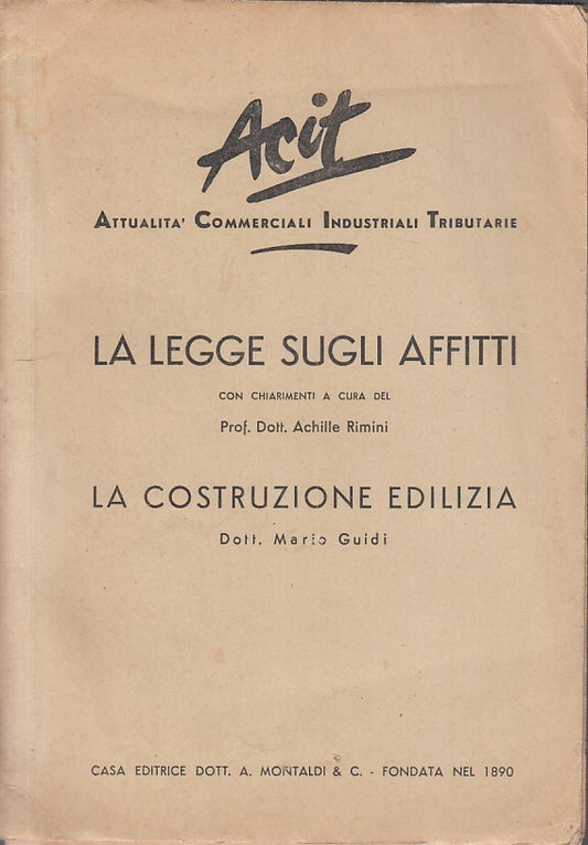 LZ - LA LEGGE SUGLI AFFITTI -- A. MONTALDI & C. --- 1950 - B - ZFS64