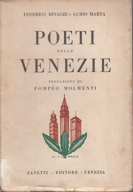 LZ - POETI DELLE VENEZIE - FEDERICO BINAGHI - ZANETTI --- 1926 - B - ZFS64