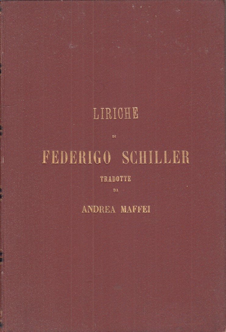 LN - LIRICHE DI FEDERIGO SCHILLER - SCHILLER - LE MONNIER --- 1900 - C - YDS250