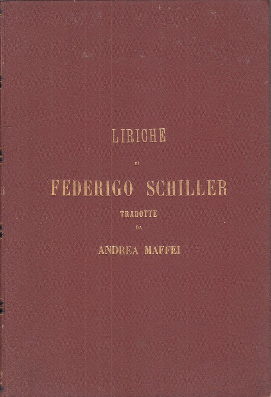 LN - LIRICHE DI FEDERIGO SCHILLER - SCHILLER - LE MONNIER --- 1900 - C - YDS250