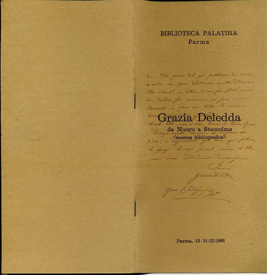 LT- GRAZIA DELEDDA DA NUORO A STOCCOLMA MOSTRA CATALOGO -- PARMA--- 1986- S- WPR