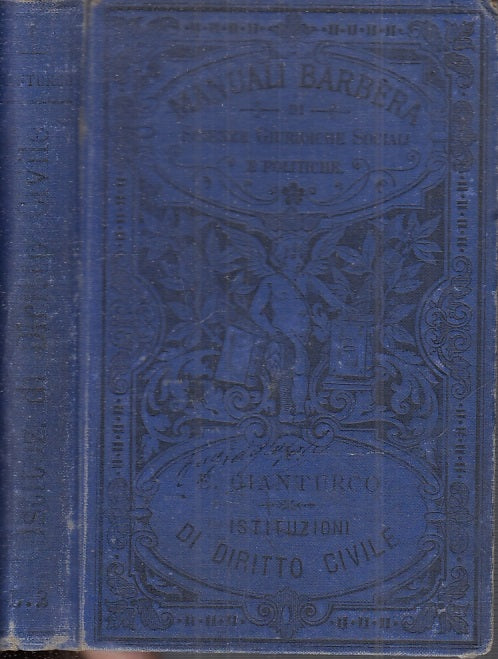 LZ- ISTITUZIONI DI DIRITTO CIVILE - GIANTURCO - BERBERA- MANUALI-- 1895- C-XFS34
