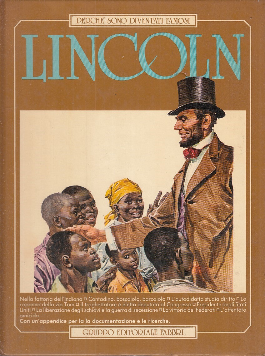 LZ- LINCOLN PERCHE' SONO DIVENTATI FAMOSI- MONCHIERI - FABBRI --- 1981- C-YFS225