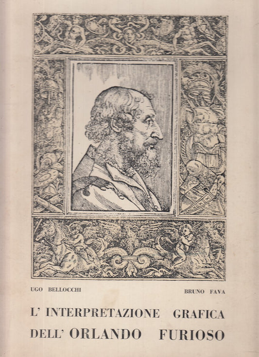 LT- INTERPRETAZIONE GRAFICA DELL'ORLANDO FURIOSO - BELLOCCHI---- 196- CS- YFS709