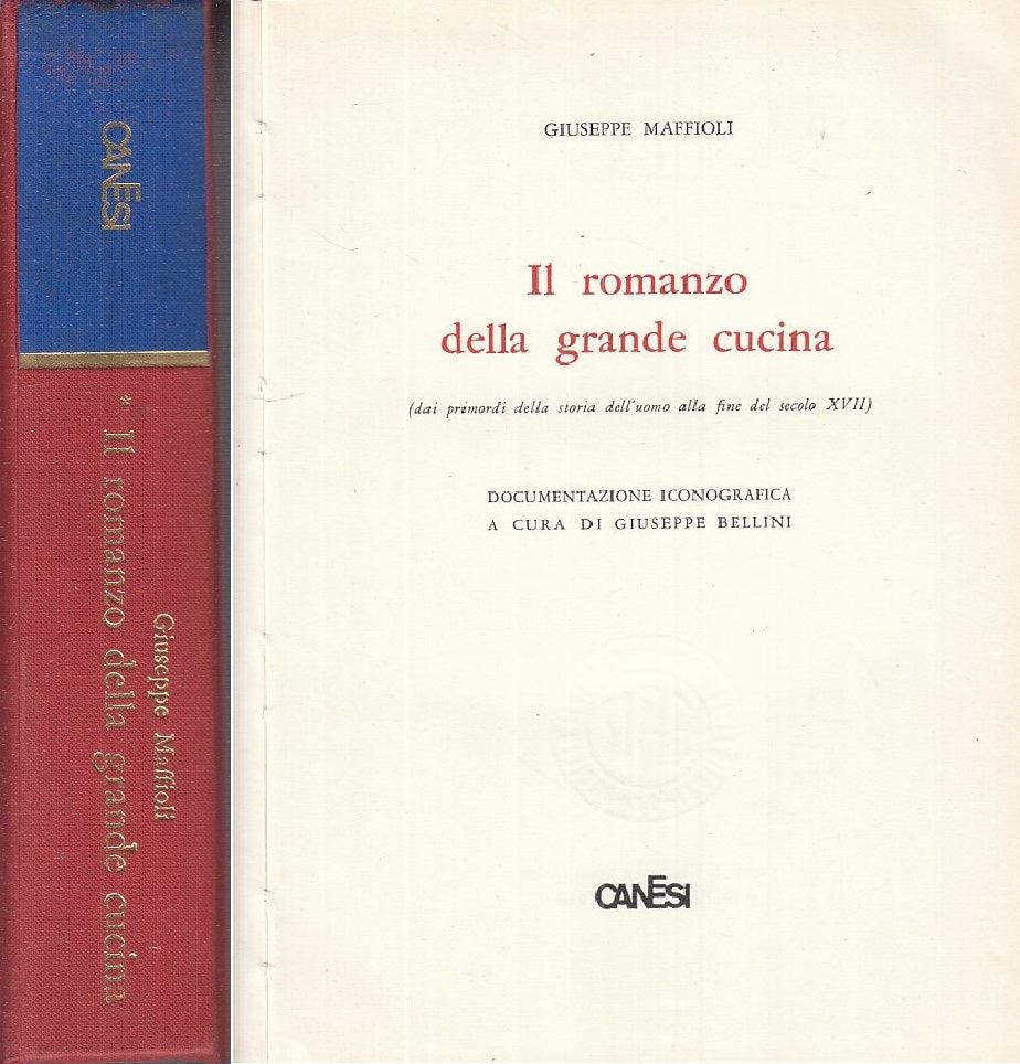 LZ - IL ROMANZO DELLA GRANDE CUCINA - MAFFIOLI - CNESI --- 1965 - C - YFS754
