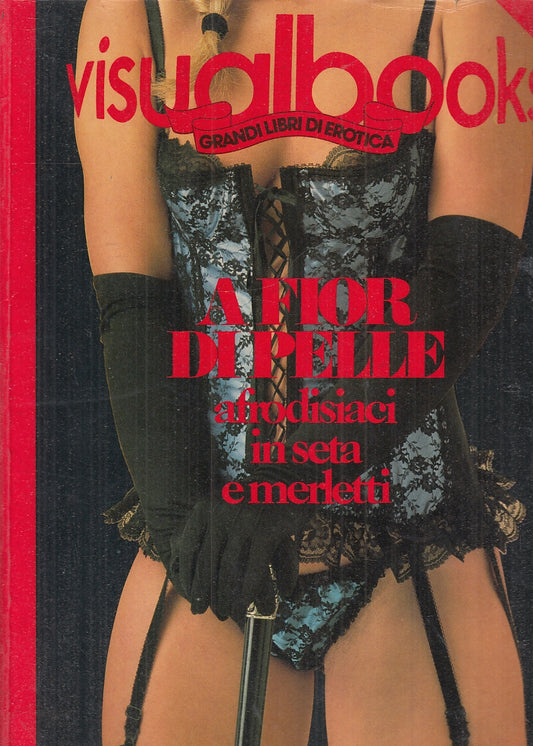LX- VISUALBOOKS N.2 GRANDI LIBRI EROTICA A FIOR DI PELLE ----- 1985 - B - YFS793
