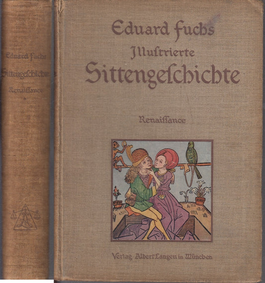 LH- ILLUSTRIERTE SITTENGESCHICHTE REINASSANCE - EDUARD FUCHS---- 1909- C- YFS725