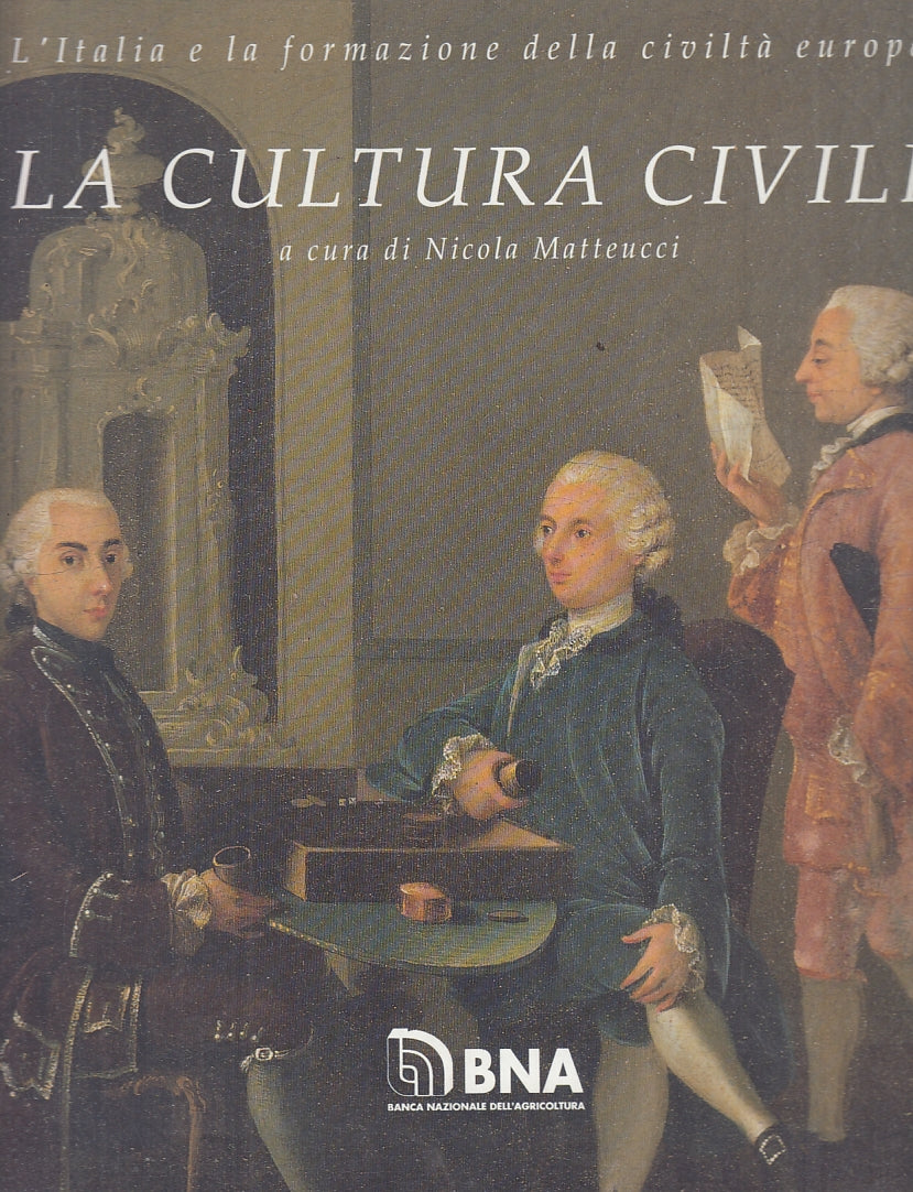 LT- LA CULTURA CIVILE ITALIA CIVILTA' EUROPEA- MATTEUCCI- BNA--- 1992- CS-YFS796
