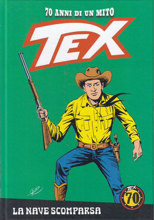 FB- 70 ANNI DI UN MITO TEX N.73 LA NAVE SCOMPARSA CON FIGURINE -- GdS -- C- G24