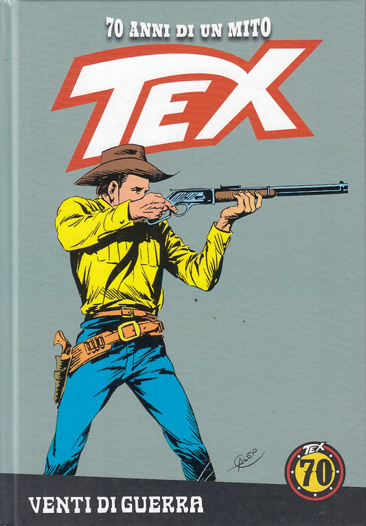 FB- 70 ANNI DI UN MITO TEX N.16 VENTI DI GUERRA -- GdS - 2019 - C - TBX