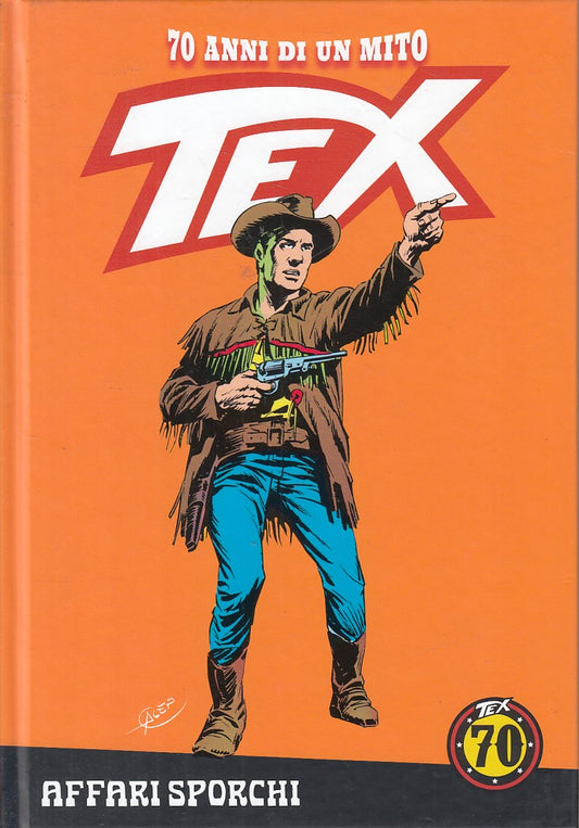FB- 70 ANNI DI UN MITO TEX N.55 AFFARI SPORCHI CON FIGURINE -- GdS -- C - G24
