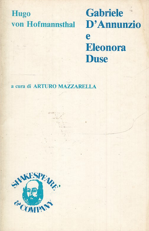 LS- GABRIELE D'ANNUNZIO E ELEONORA DUSE - VON HOFMANNSTHAL ---- 1984 - B - XFS90